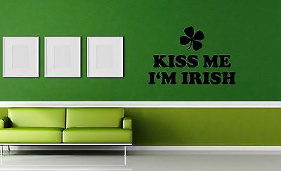 Wall Sticker Vinyl Decal Kiss Me I'm Irish Shamrock Trefoil Ireland Unique Gift (ig1159)