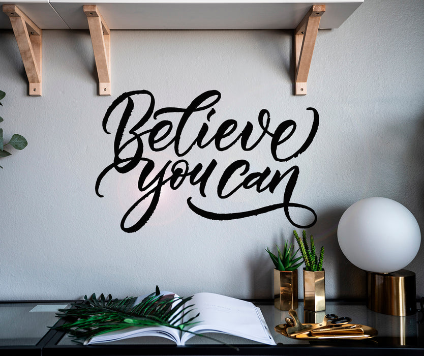Vinyl Wall Decal Motivation Phrase Believe You Can Stickers Mural 28.5 in x 18 in gz021