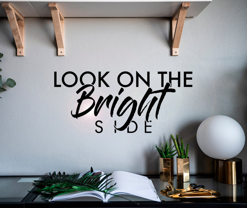 Vinyl Wall Decal Look On The Bright Side Inspiration Words Stickers Mural 28.5 in x 13 in gz048