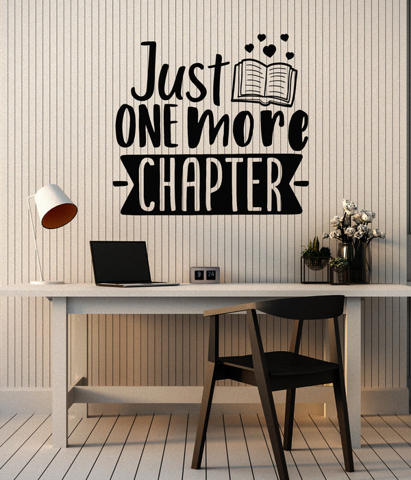 Vinyl Wall Decal Just One More Chapter Library Reading Room Bookworm Stickers Mural (g6541)