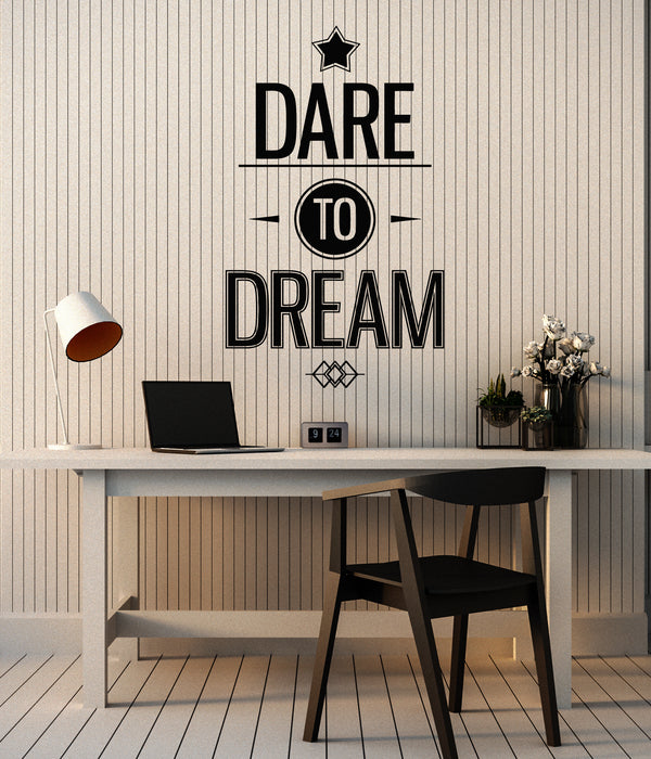 Vinyl Wall Decal Inspirational Phrase Words Dare To Dream Stickers Mural (g5201)