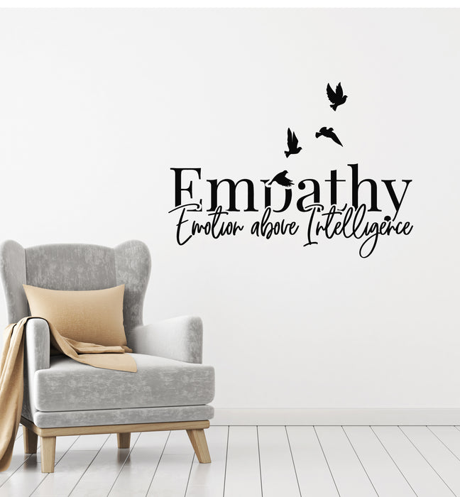 Vinyl Wall Decal Empathy Emotion Above Intelligence Quote Stickers Mural (g4090)