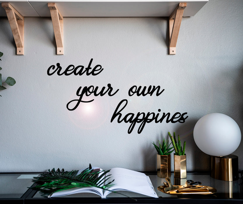 Vinyl Wall Decal Create Your Own Happiness Motivation Phrase Stickers Mural 28.5 in x 15 in gz032