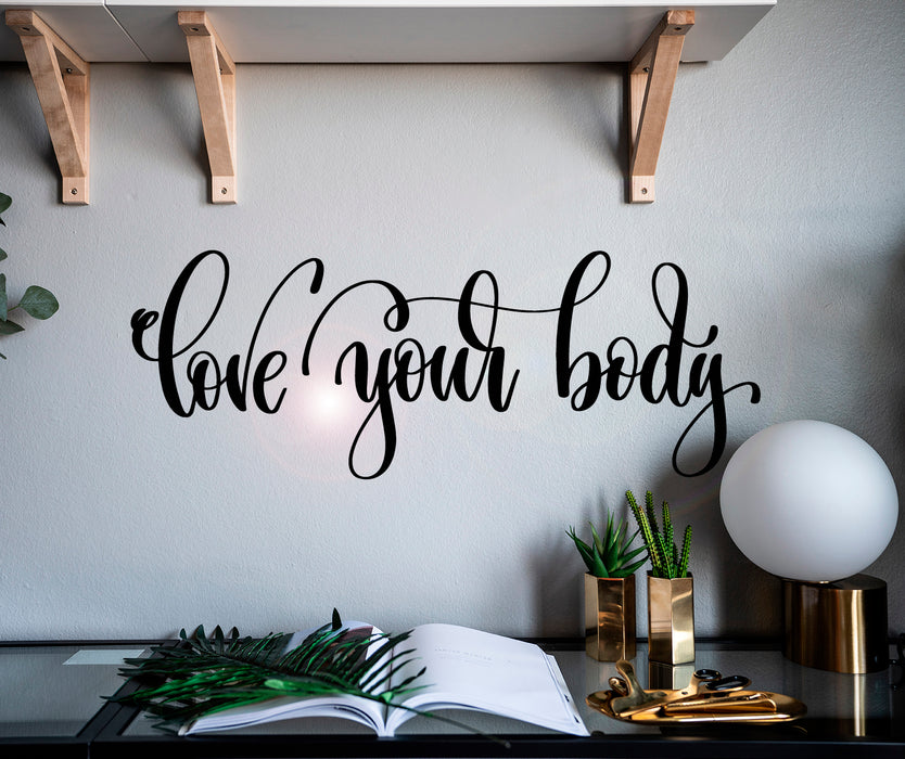 Vinyl Wall Decal Love Your Body Bedroom Interior Letter Stickers Mural 28.5 in x 10 in gz010