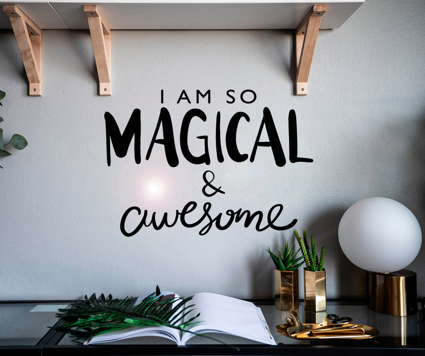 Vinyl Wall Decal Lettering Words I Am So Magical And Awesome Stickers Mural 22.5 in x 16 in gz035
