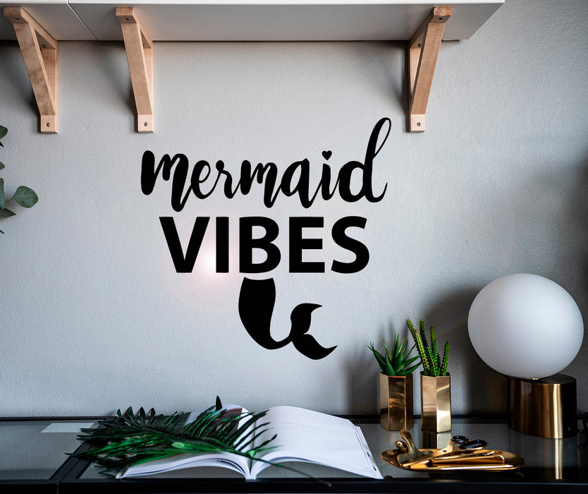 Vinyl Wall Decal Mermaid Vibes Marine Phrase Words Stickers Mural 22.5 in x 22 in gz022