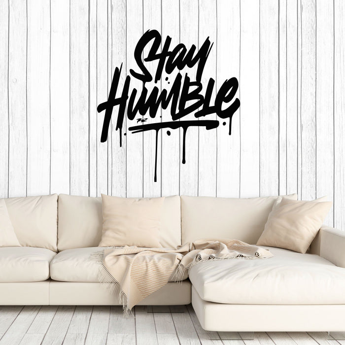Vinyl Wall Decal Lettering Stay Humble Motivation Phrase  Stickers Mural (g8363)