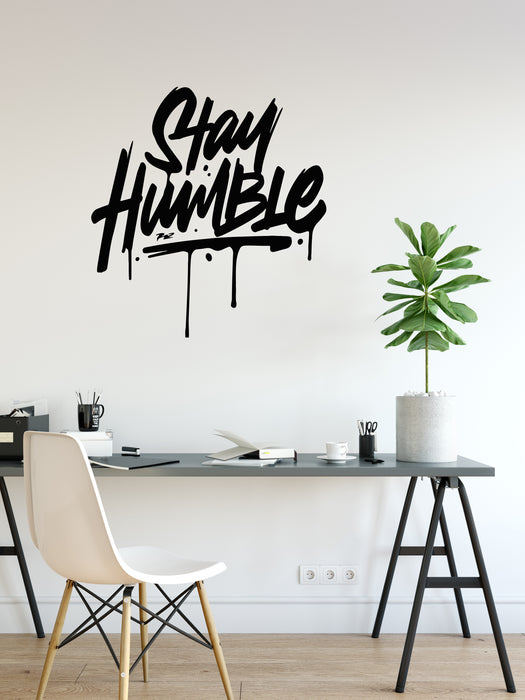 Vinyl Wall Decal Lettering Stay Humble Motivation Phrase  Stickers Mural (g8363)