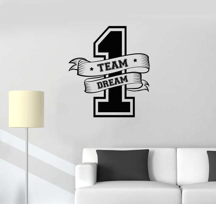 Vinyl Wall Decal Team Dream Number One Office Space Decor Stickers Mural (g4200)