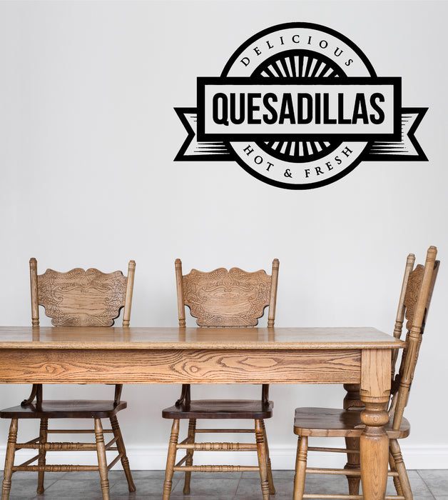 Wall Vinyl Decal Mexican Hot Fresh Quesadillas Delicious Food Unique Gift (n1642)