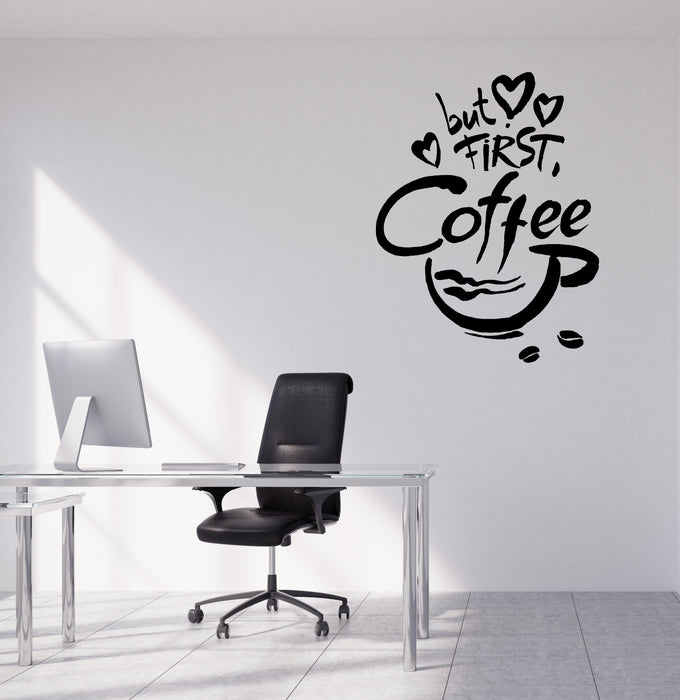 Vinyl Decal Wall Quotes Word Phrase But First Coffee Food Drink Decor Unique Gift (n1462)