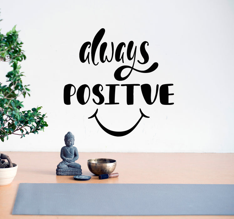 Vinyl Wall Decal Lettering Phrase Always Positive Smile Stickers Mural 22.5 in x 22 in gz104