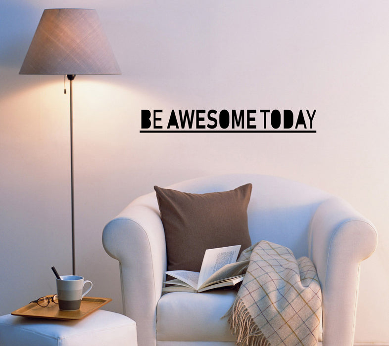 Be Awesome Today Inspiring Quote Words Beauty Salon Mirror Letters ig6012 (22.5 in x 3 in)