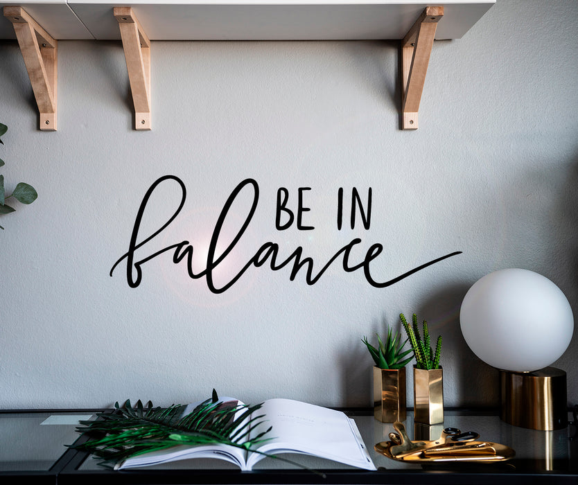 Vinyl Wall Decal Be In Balance Lifestyle Yoga Studio Stickers Mural 28.5 in x 10.5 in gz073