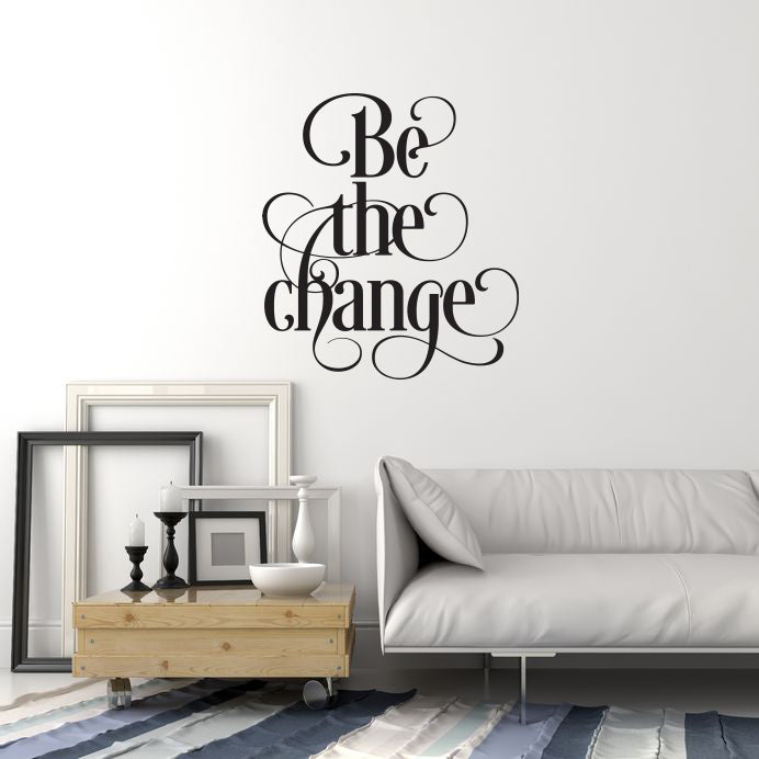 Vinyl Wall Decal Be the Change Inspirational Quote Motivational Saying Art Interior Stickers Mural (ig5941)
