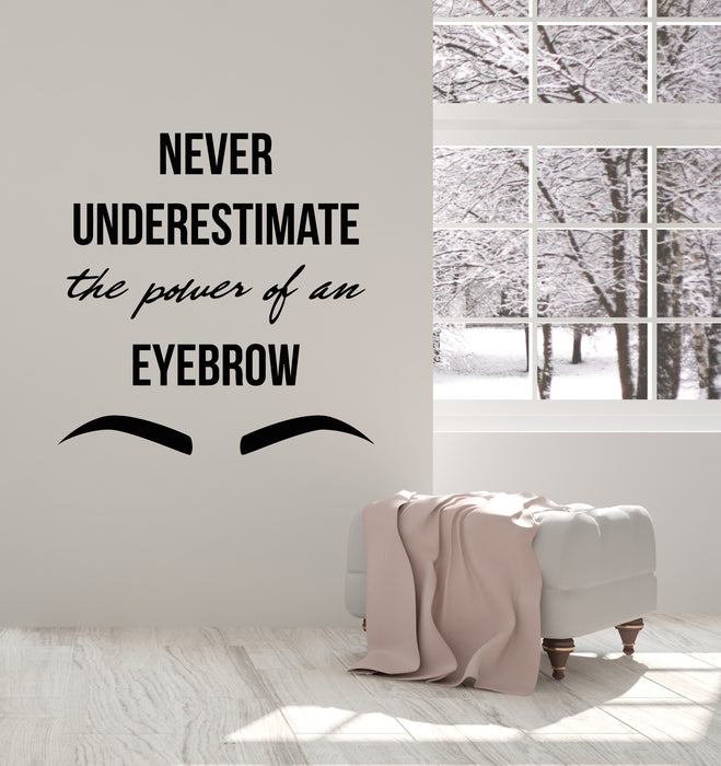 Vinyl Wall Decal Beauty Salon Quote Eyebrow Makeup Brow Artist Stickers Mural (g4352)