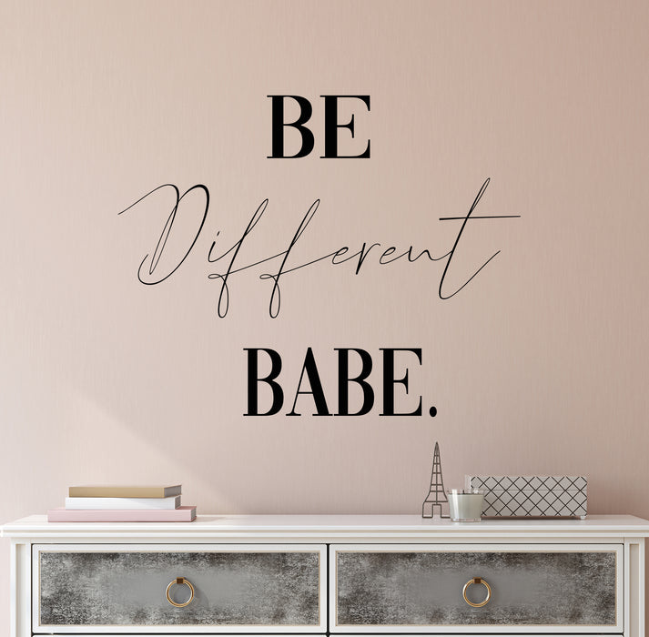 Vinyl Wall Decal Be Different Babe Quote Inspirational Words Phrase Letters Woman Girl Room Beauty Salon Stickers Mural (ig6492)