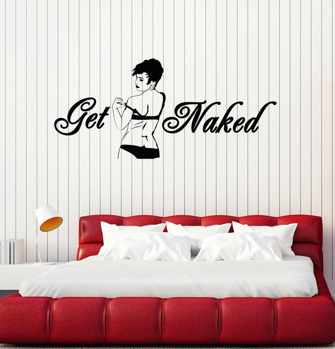 Vinyl Wall Decal Sexy Woman Quote Get Naked Bathroom Decor Stickers Mural Unique Gift (ig5218)