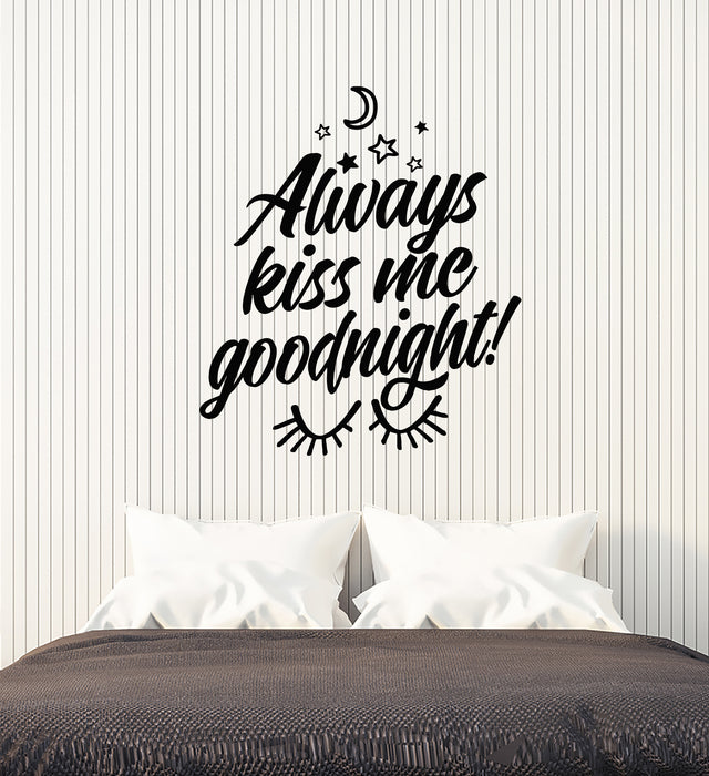 Vinyl Wall Decal Phrase Always Kiss Me Goodnight Bedroom Decor Stickers Mural (g1510)