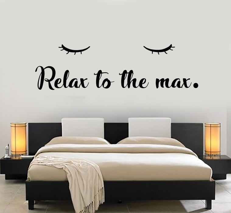 Vinyl Wall Decal Closed Eyes Relax To The Max Sleep Bedroom Decor Stickers Mural (g2174)