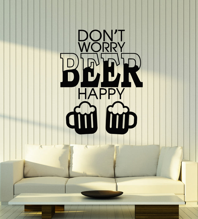 Vinyl Wall Decal Don't Worry Beer Happy Bar Pab Alcohol Stickers Mural (g1498)