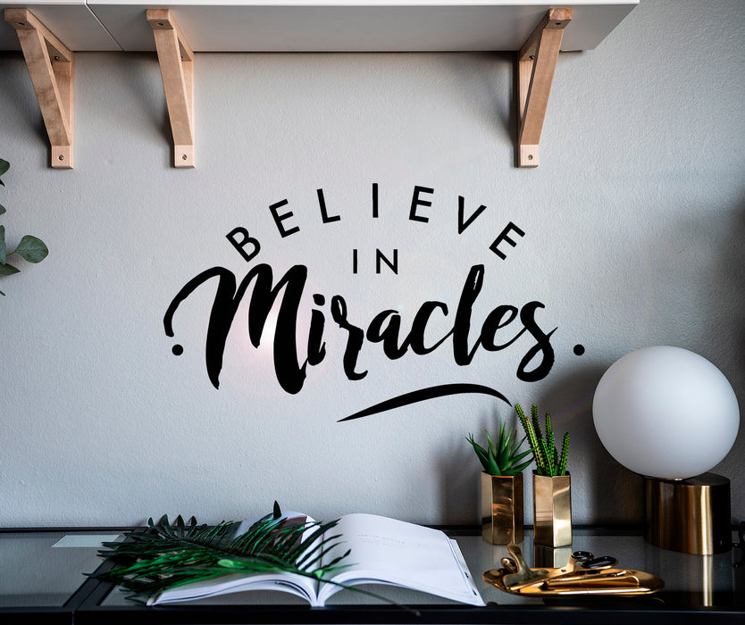 Vinyl Wall Decal Inspirational Quote Believe In Miracles Home Ideas Stickers Mural 28.5 in x 16 in gz108
