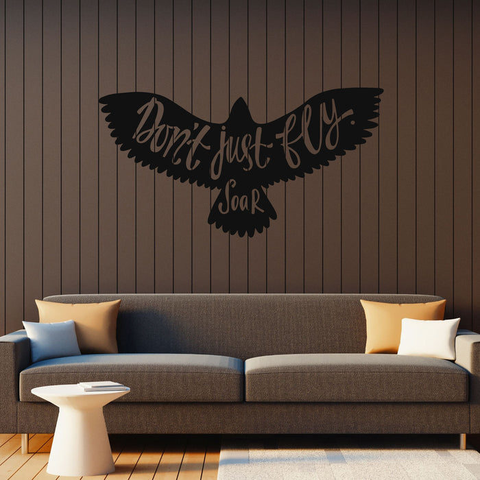 Vinyl Wall Decal Flying Bird Motivational Phrase Don't Just Fly Soar Stickers Mural (g8295)