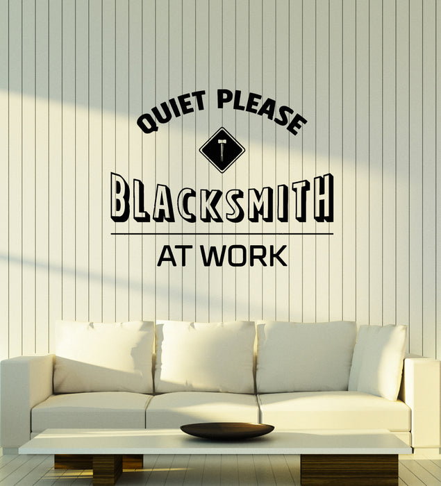Vinyl Wall Decal Phrase Blacksmith At Work Metalwork Metal Stickers Mural (g3582)