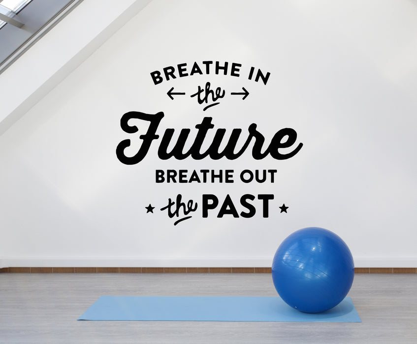 Vinyl Wall Decal Yoga Meditation Studio Inspiring Phrase Breathe Stickers Mural (g2714)