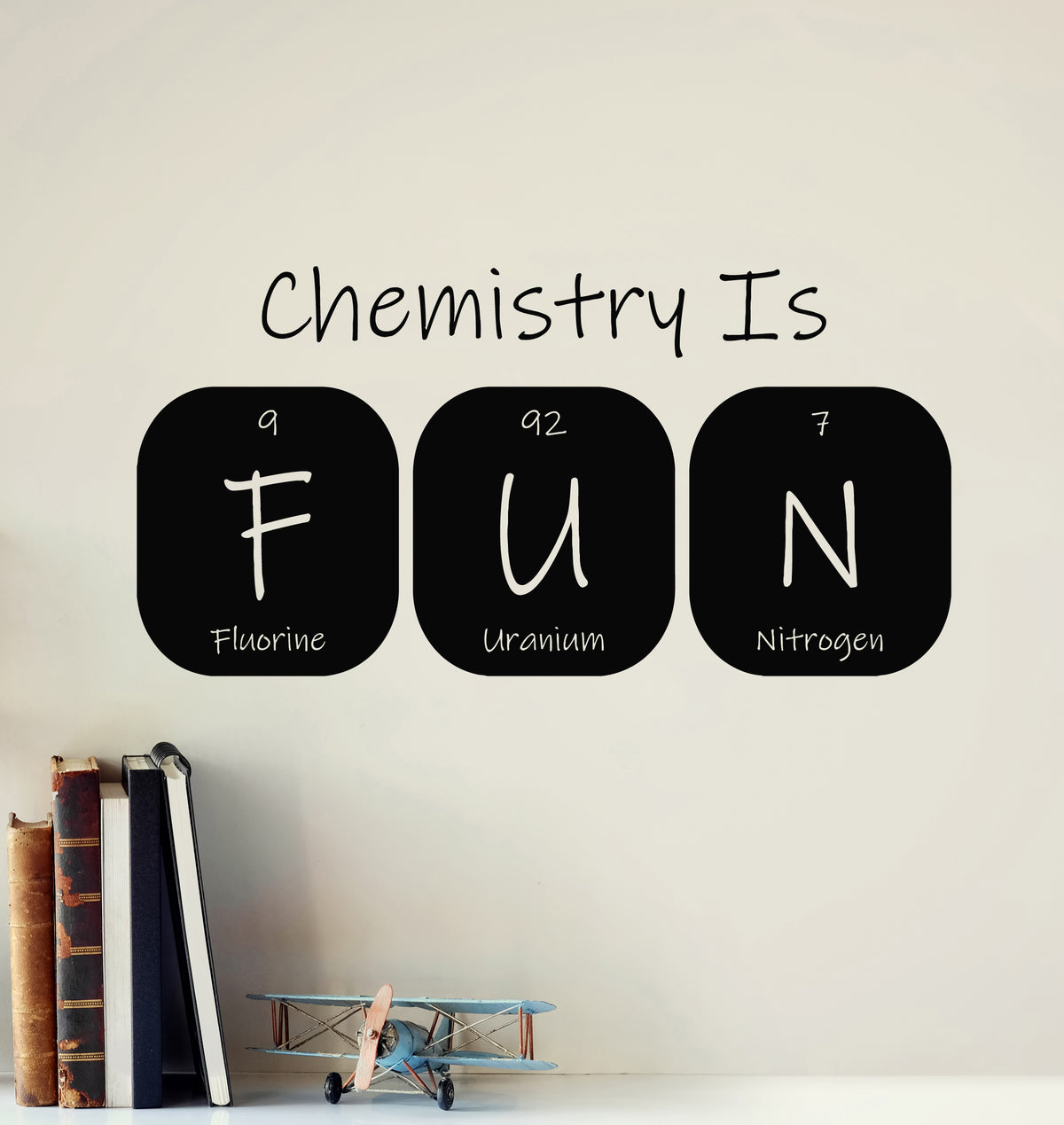 Vinyl Wall Decal Chemistry Is Fun School Art Science Periodic Table St ...