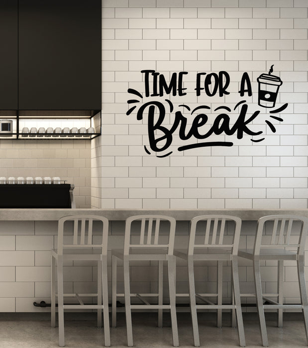 Vinyl Wall Decal Time For A Break Coffee Cafe Cup Phrase Kitchen Stickers Mural (g7043)