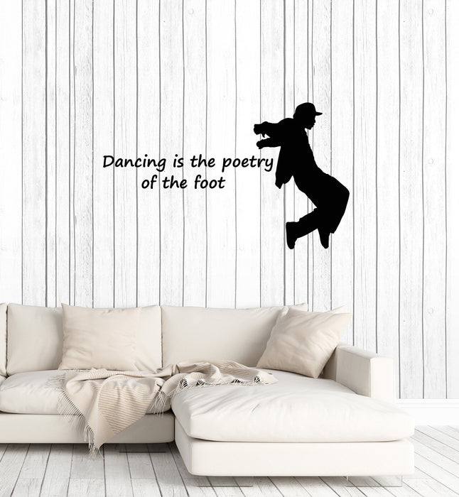 Vinyl Wall Decal Dancing Quote Dancer Silhouette Dance Breakdancing Stickers Mural (ig5545)