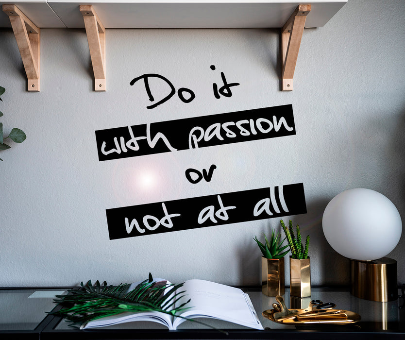 Vinyl Wall Decal Inspirational Phrase Words Do It With Passion Stickers Mural 22.5 in x 18.5 in gz199