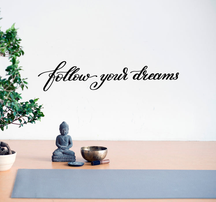 Vinyl Wall Decal Inspiring Letters Quote Follow Your Dreams Stickers Mural 28.5 in x 6 in gz205