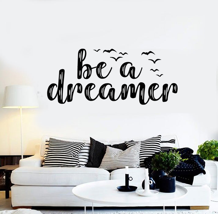 Vinyl Wall Decal Inspiring Phrase Be A Dreamer Birds Flying Stickers Mural (g2503)