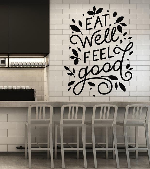 Vinyl Wall Decal Eat Well Feel Good Phrase Dining Room Kitchen Healthy Lifestyle Stickers Mural (g1127)