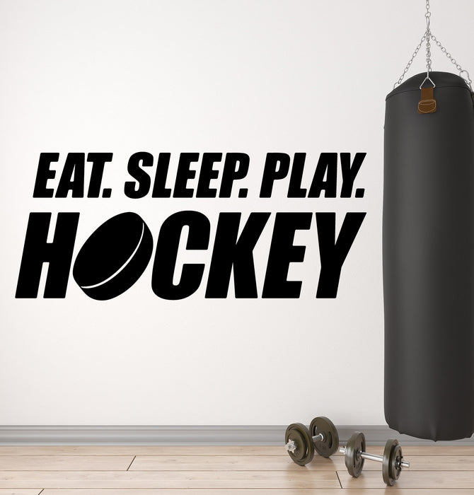 Eat Sleep Play Hockey Vinyl Wall Decal Lettering Sport Decor for Clubs Hockey Puck Stickers Mural (k165)