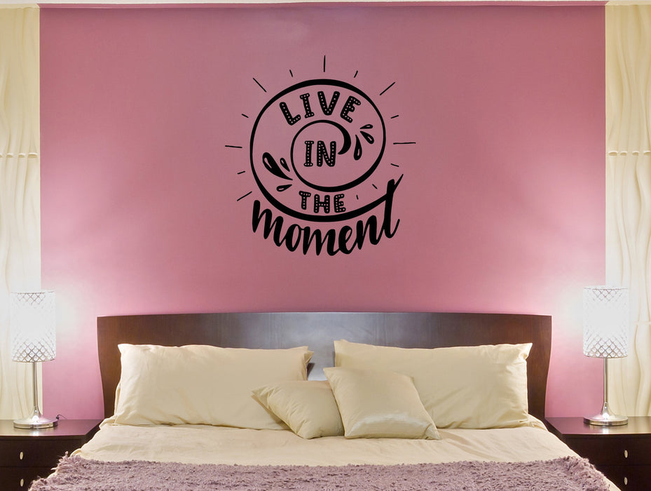 Wall Decal Live In The Moment Inspiration Phrase Quote Bedroom Decor Vinyl Sticker (ed1155)