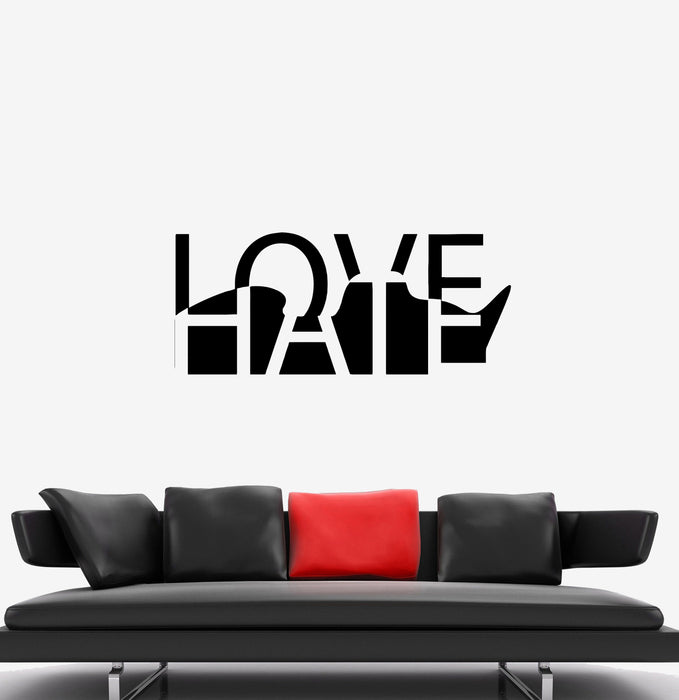 Wall Decal Love Hate Inscription Words Phrase Vinyl Sticker (ed1255)