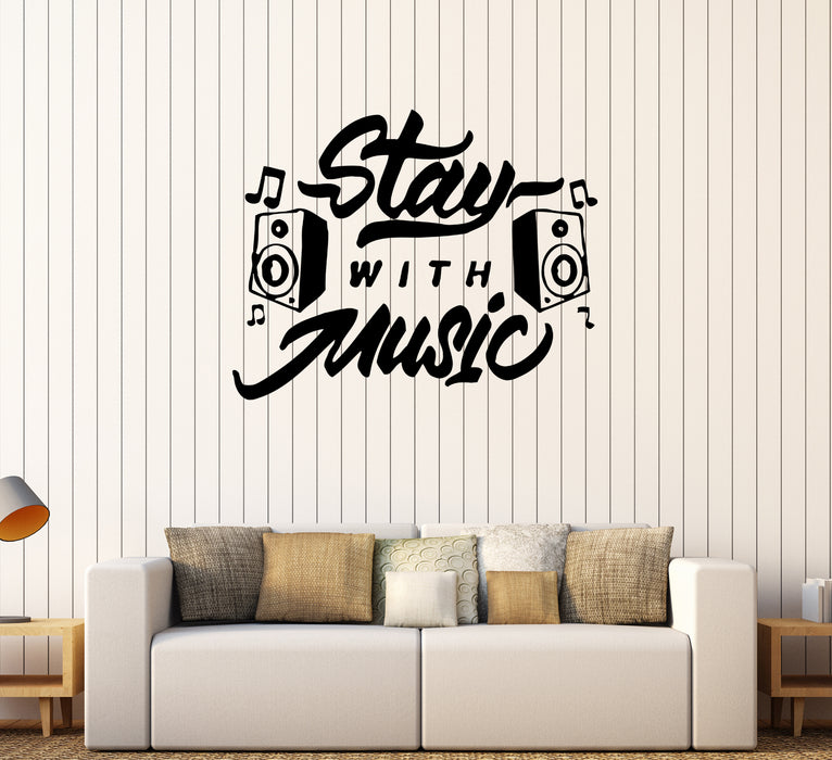 Wall Decal Words Audio Speakers Stay with Music Melody Vinyl Sticker (ed1518)