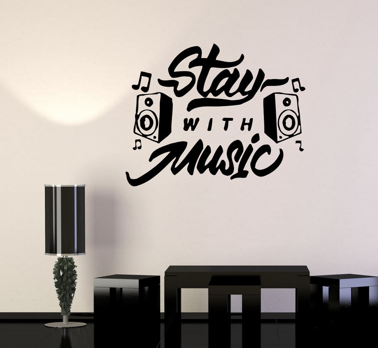 Wall Decal Words Audio Speakers Stay with Music Melody Vinyl Sticker (ed1518)