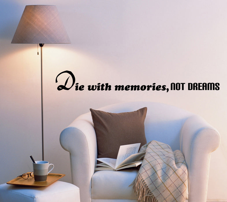 Wall Decal Inspiring Words Wise Famous Inspirational Vinyl Sticker (ed1585) (22.5 in X 3 in)