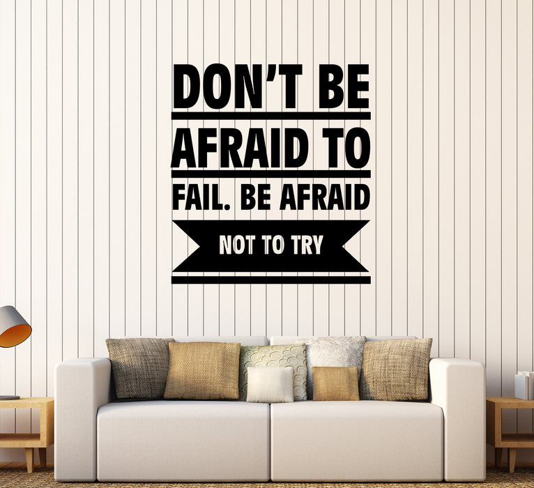 Wall Decal Don’t Be Afraid Famous Quote Words Wise Vinyl Sticker (ed1904)