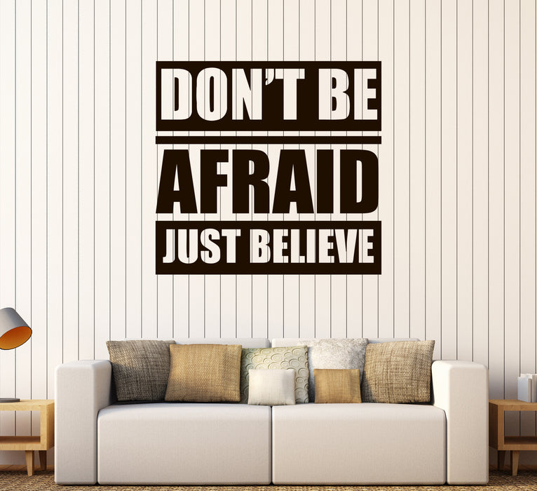 Wall Decal Motivational Inspirational Quotes Don’t Be Afraid Vinyl Sticker (ed1914)