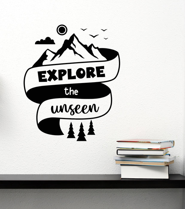 Vinyl Wall Decal Explore The Unseen Nature Mountain Phrase Lettering Stickers Mural (g8305)