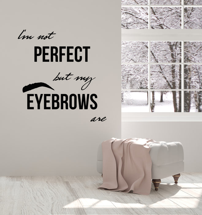 Vinyl Wall Decal Lettering Phrase Perfect Eyebrows Beauty Studio Stickers Mural (g1632)