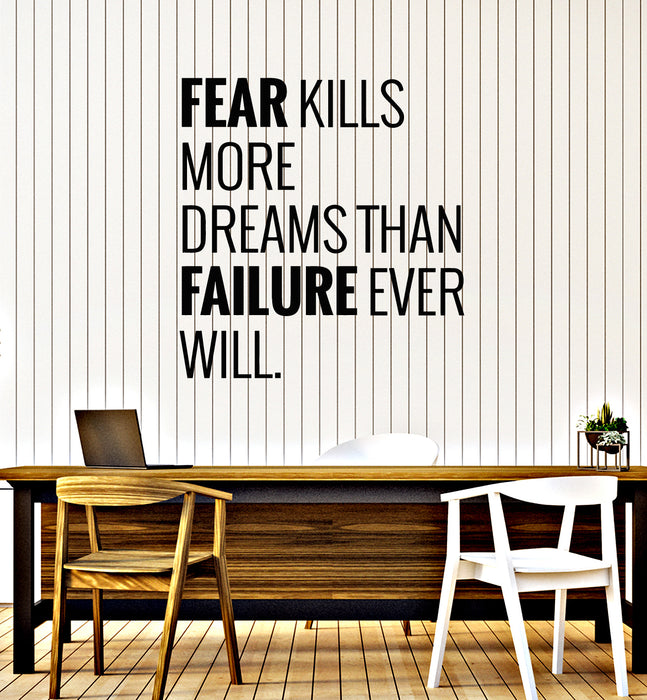 Vinyl Wall Decal Inspiring Words Quote Fear Kills More Dreams  Stickers Mural (g6342)