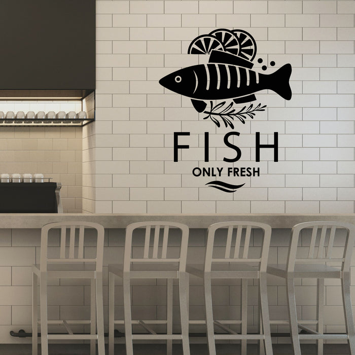 Vinyl Wall Decal Sea Fish Only Fresh Fishing Fish Store Decor Stickers Mural (g8328)