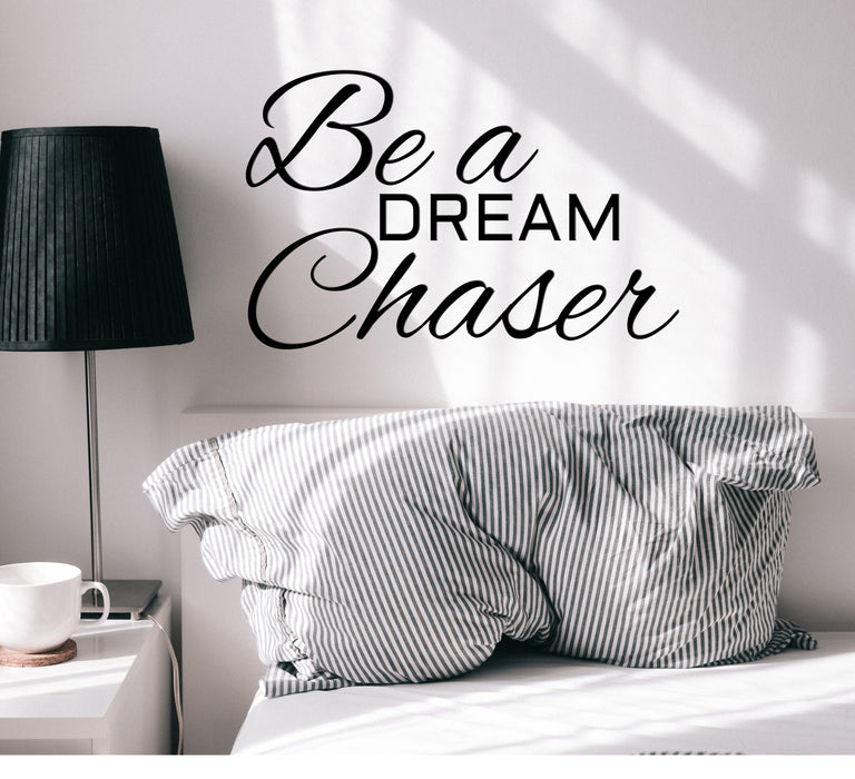 Autocollant mural en vinyle Be Dream Chaser Motivation Mots Lettrage Autocollants Mural 22,5 po x 14,5 po gz287