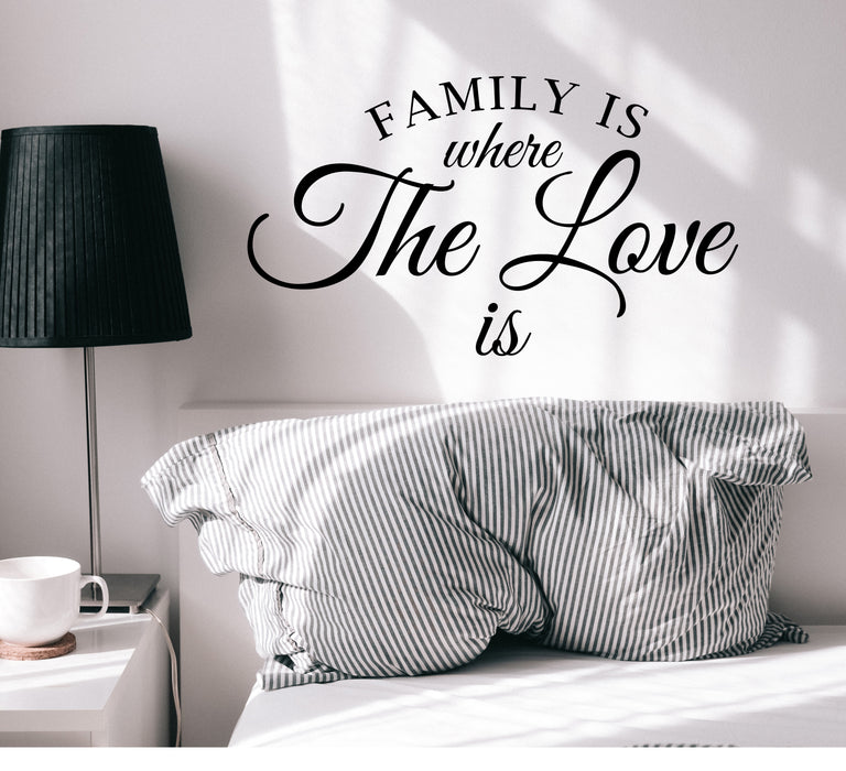 Vinyl Wall Decal Family Is Where The Love Inspiration Quote Living Room Decor Stickers Mural 22.5 in x 13 in gz296